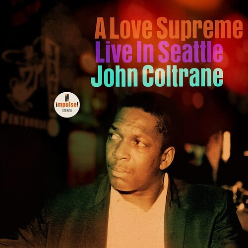 A Love Supreme-Live in Seattle LP (Impulse Records)