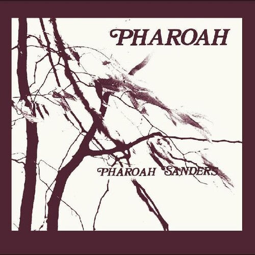 Pharoah Sanders- 'Pharoah' LP (Luaka Bop)