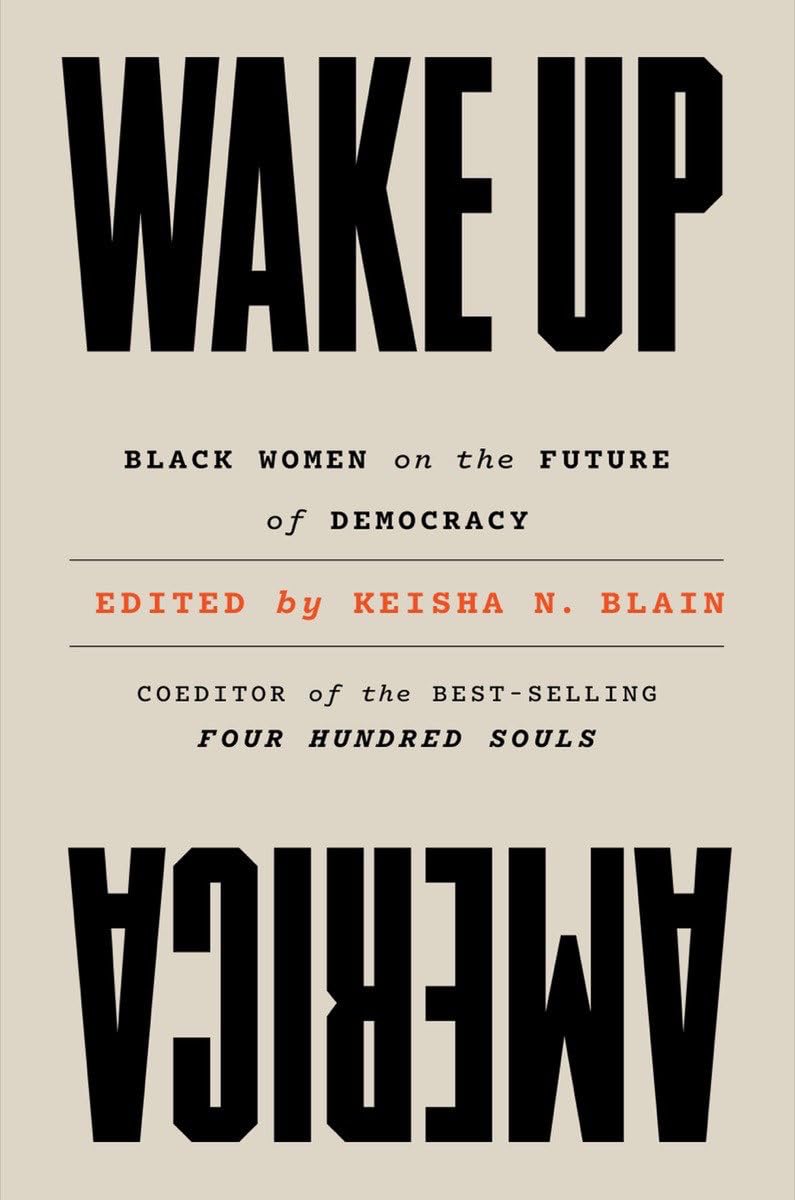 Wake Up America Black Women on the Future of Democracy book (Norton)