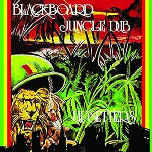 Blackboard Jungle dub CD (Clocktower)