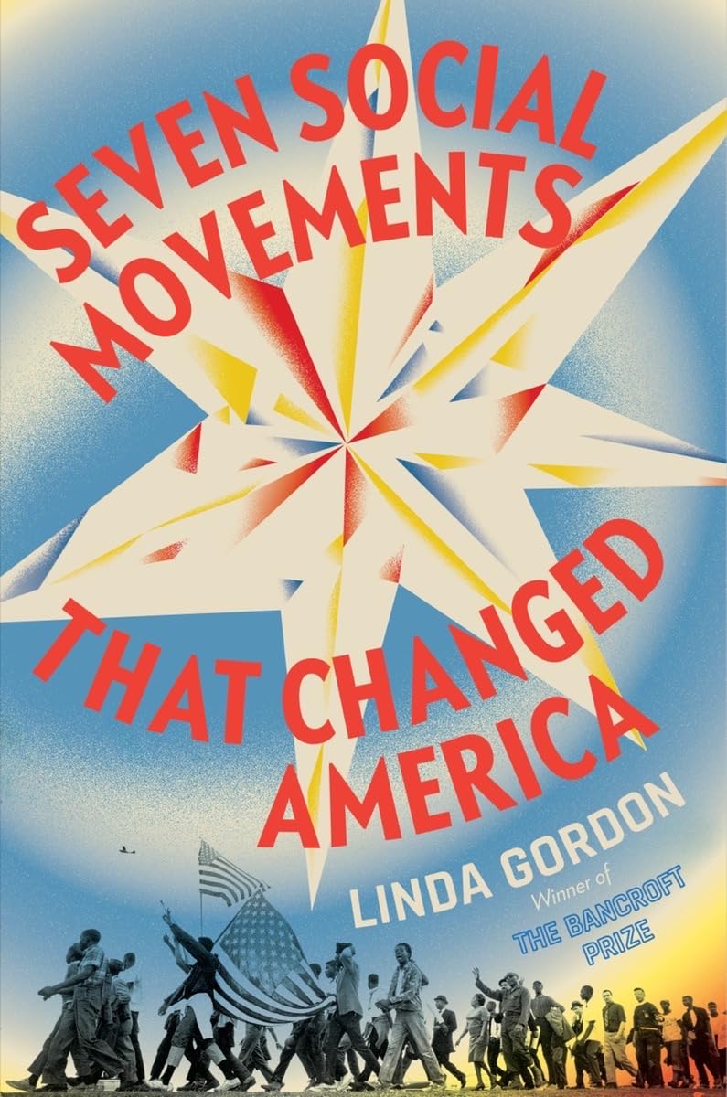 Seven Social Movements That Changed America book (Norton)