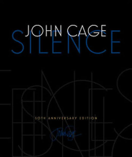 Silence: Lectures and Writings, 50th Anniversary Edition books (Wesleyan)