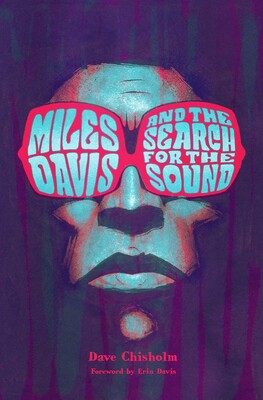 Miles Davis and the Search for the Sound book (Simon & Schuster)