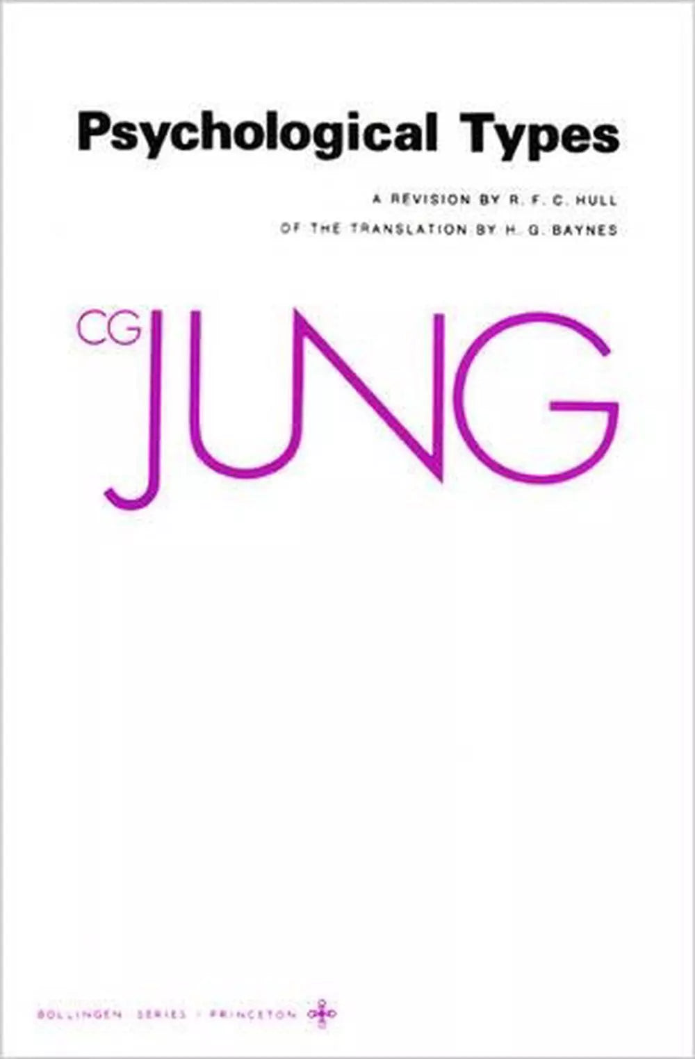 Collected Works of C. G. Jung, Volume 6: Psychological Types by C.G. Jung (Engli