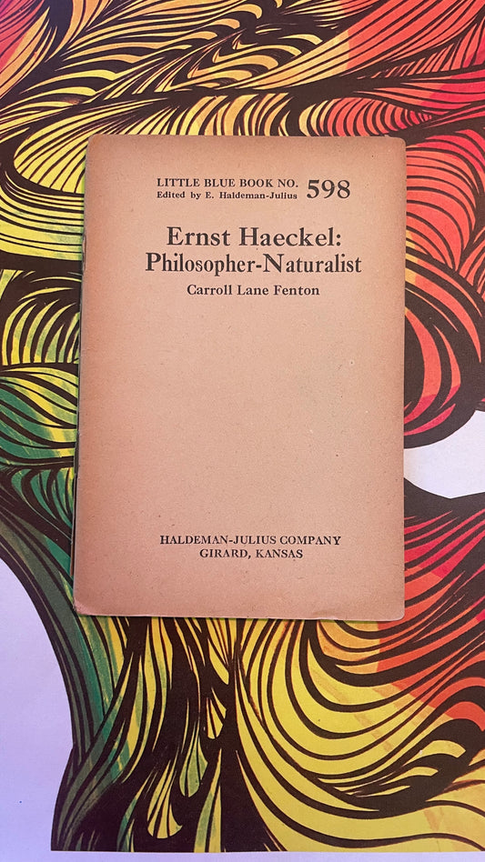 Ernst Haeckel: Philosopher-Naturalist - 598