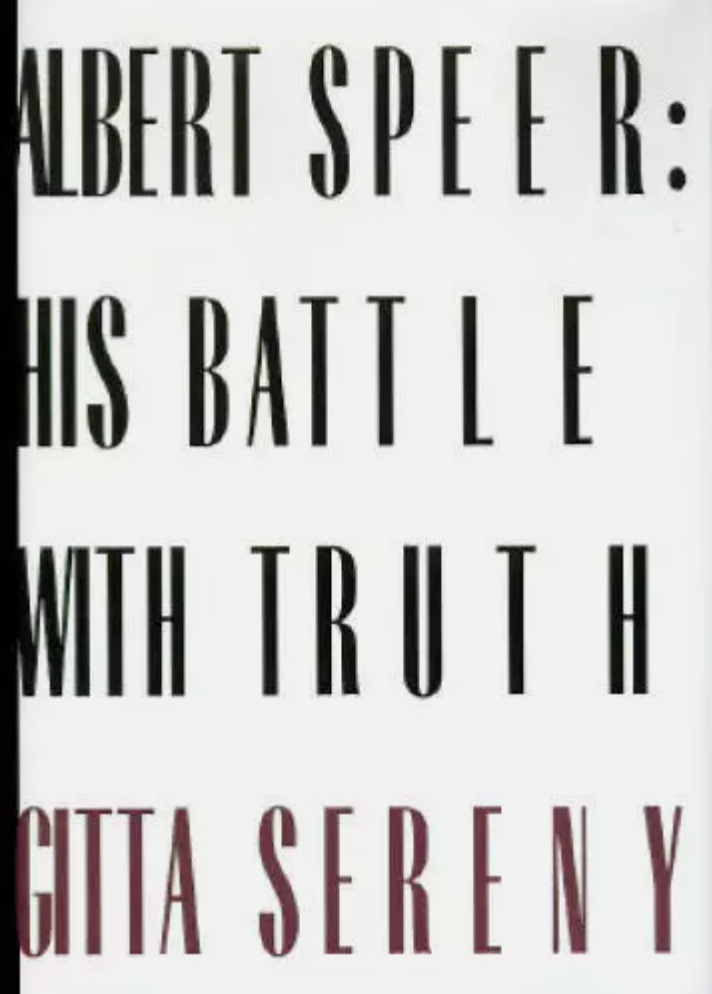 Albert Speer: His Battle With Truth