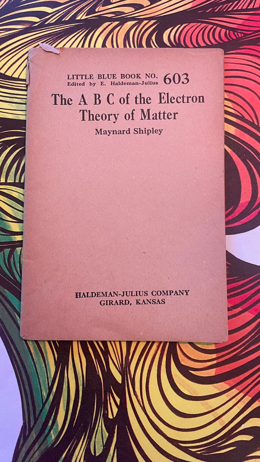 The A B C of the Electron Theory of Matter - 603