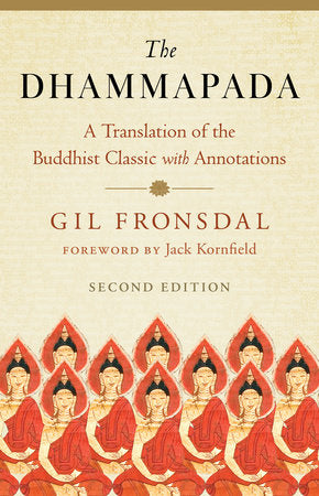 The Dhammapada A Translation of the Buddhist Classic with Annotations