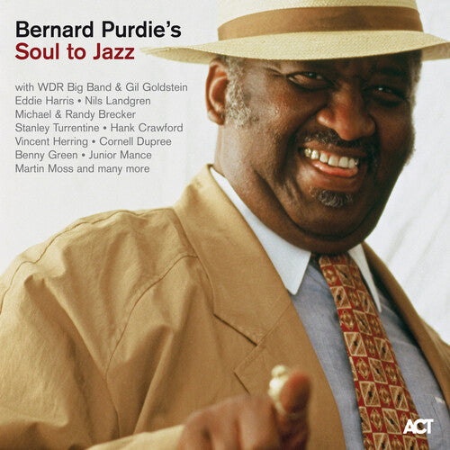 bernard purdie- 'Soul To Jazz' (ACT Records)