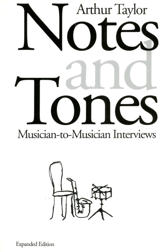 Art Taylor- 'Notes and Tones: Musician-to-Musician Interviews' books (Hachette Books)