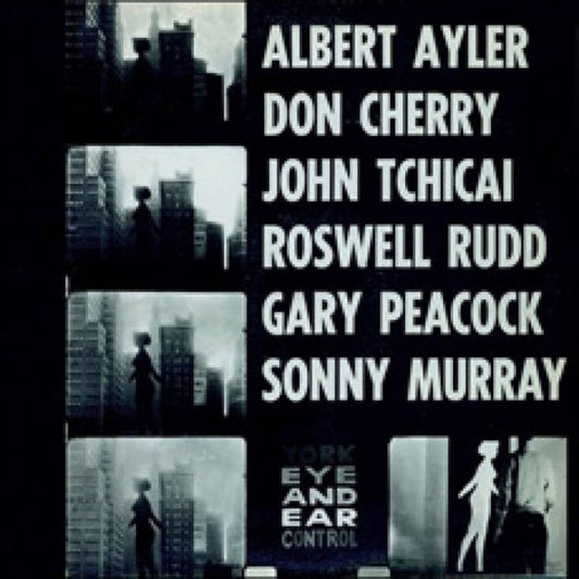 Albert Ayler- 'NY Eye & Ear Control' LP (ESP Disk)